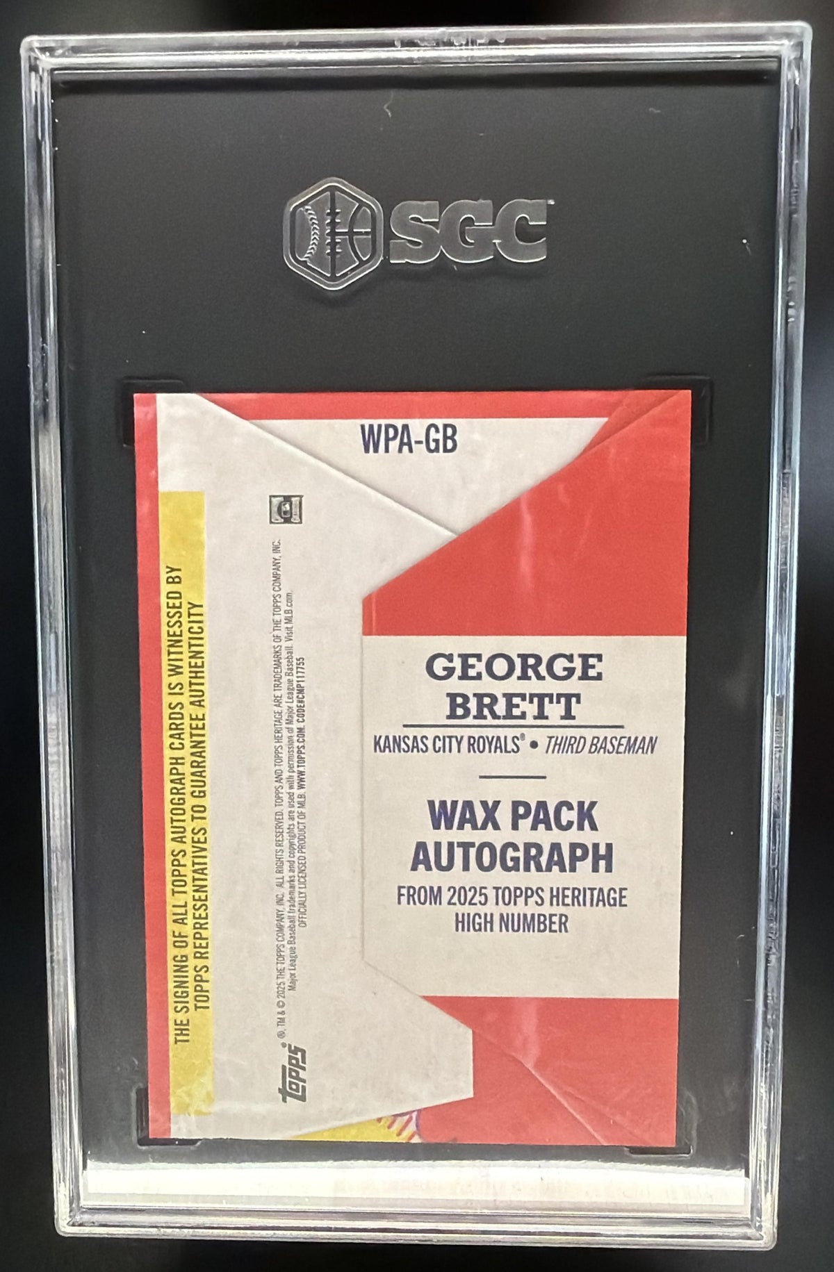 2025 Topps Heritage High Number George Brett #WPA-GB /76 Wax Pack Auto SGC 10