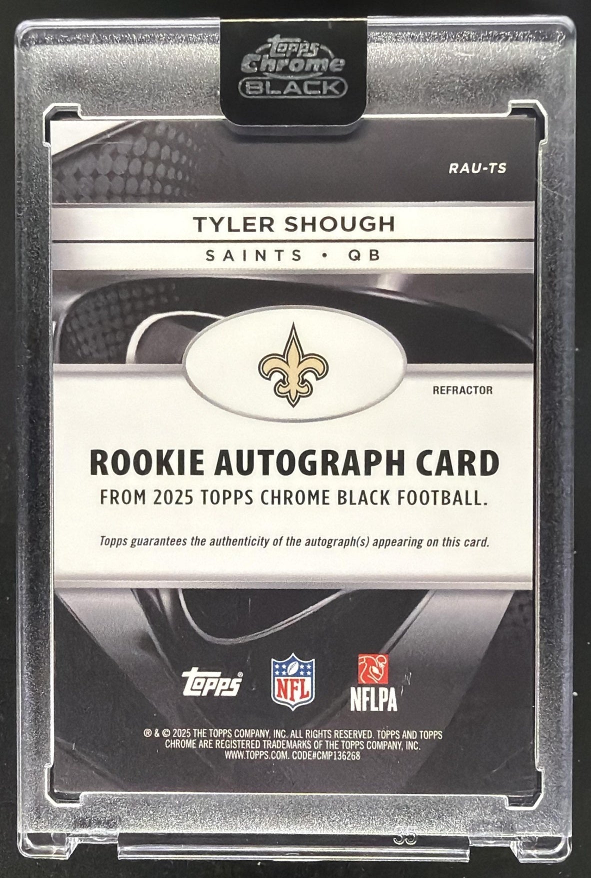 2025 Topps Chrome Black Tyler Shough #RAU-TS Rookie Auto Refractor 179/299 RC