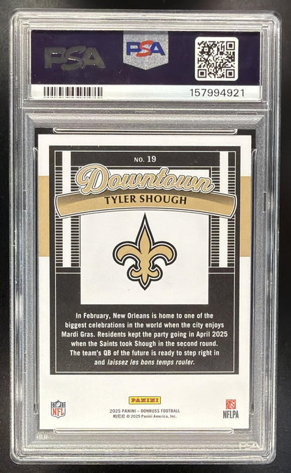 2025 Panini Donruss Tyler Shough #19 Downtown SP RC PSA 10