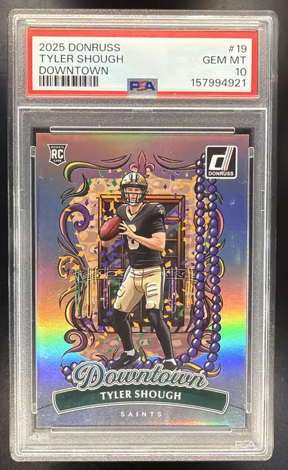 2025 Panini Donruss Tyler Shough #19 Downtown SP RC PSA 10