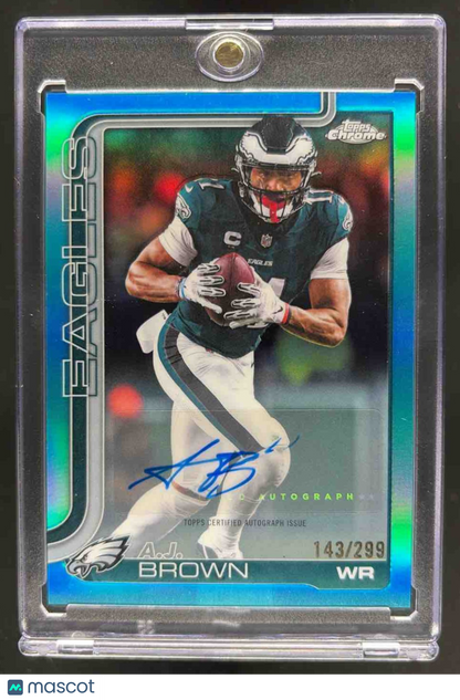 2025 Topps Chrome A.J. Brown #BA-AB Auto Teal Refractor 143/299