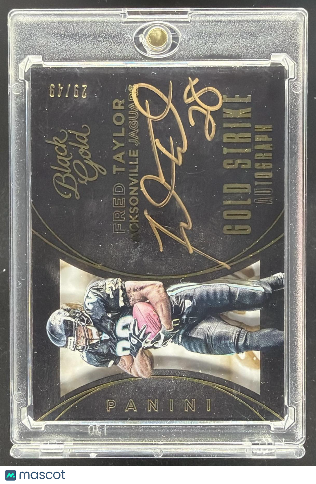 2015 Panini Black Gold Fred Taylor Auto /49 Gold Ink